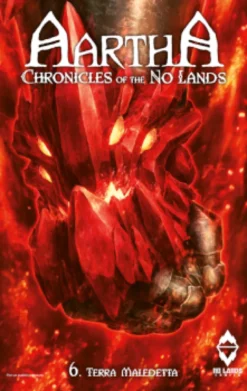 Aartha, Chronicles of the No Lands #6 - Terra Maledetta