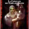 Alone Against Fear - La Cavalcata dei Templari Oscuri