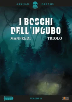 Arkham Dreams Vol.1 - I Boschi dell'Incubo