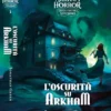 Arkham Horror Investigators Gamebooks Vol.1 - L'Oscurità su Arkham