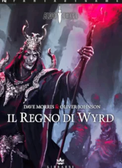 Blood Sword Vol.2 - Il Regno di Wyrd