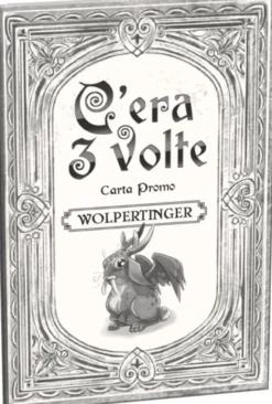 C'era 3 Volte - Promo Wolpertinger