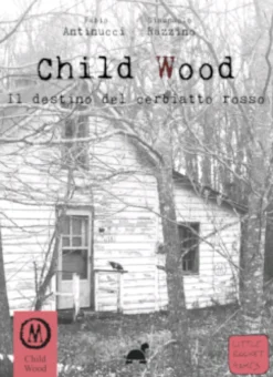 Child Wood 2 - Il Destino del Cerbiatto Rosso