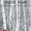 Child Wood 1 - Il Mistero della Strega Bambina