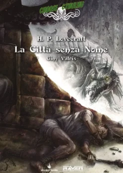 Choose Cthulhu Vol.4 - La Città Senza Nome