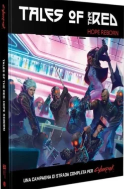 Cyberpunk Red - Tales of the Red: Hope Reborn