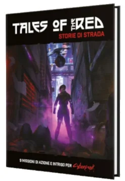 Cyberpunk Red - Tales of the Red: Storie di Strada