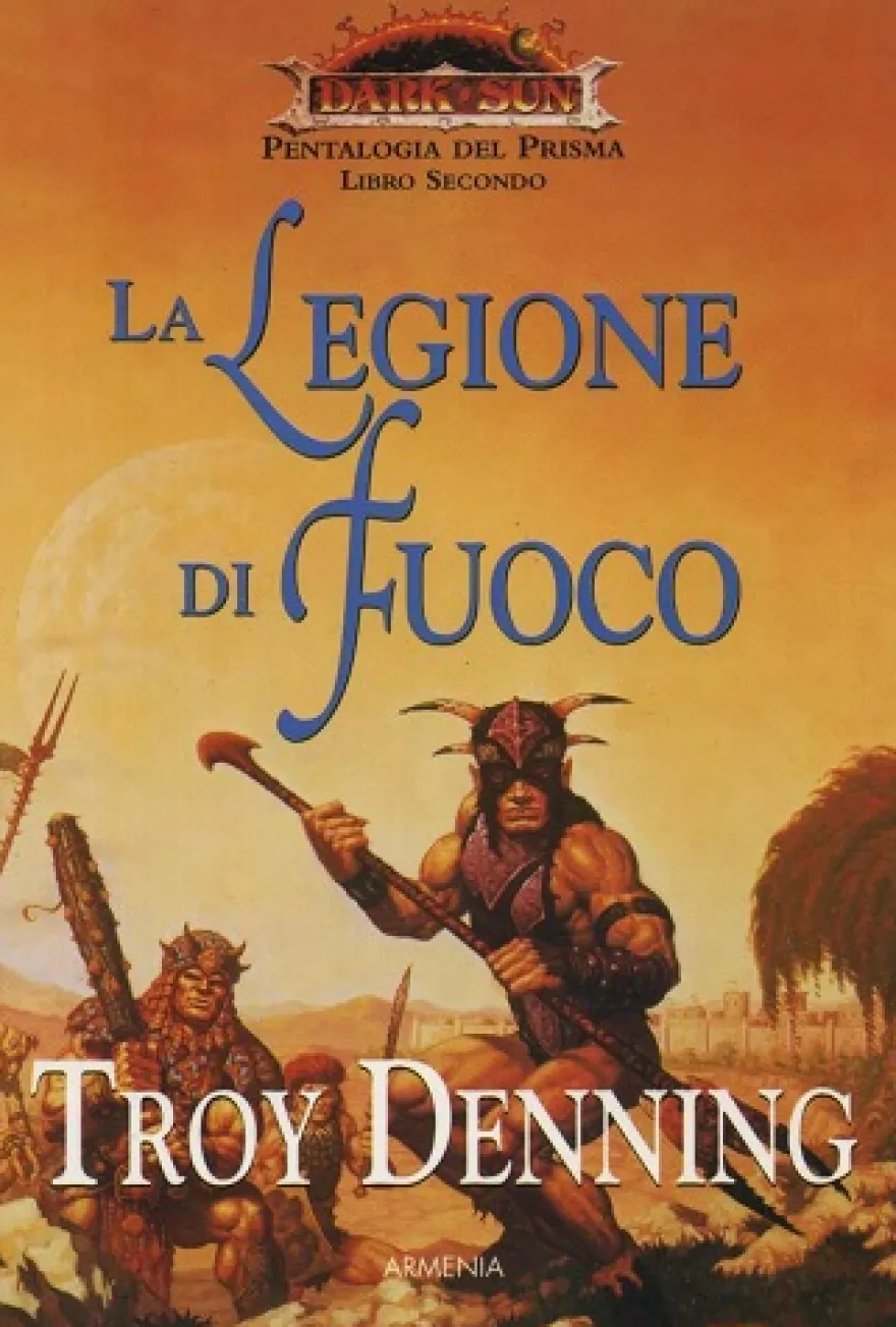 Dark Sun - La Legione di Fuoco - Vol.2