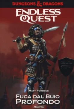 D&D Endless Quest Librogame - Fuga dal Buio Profondo