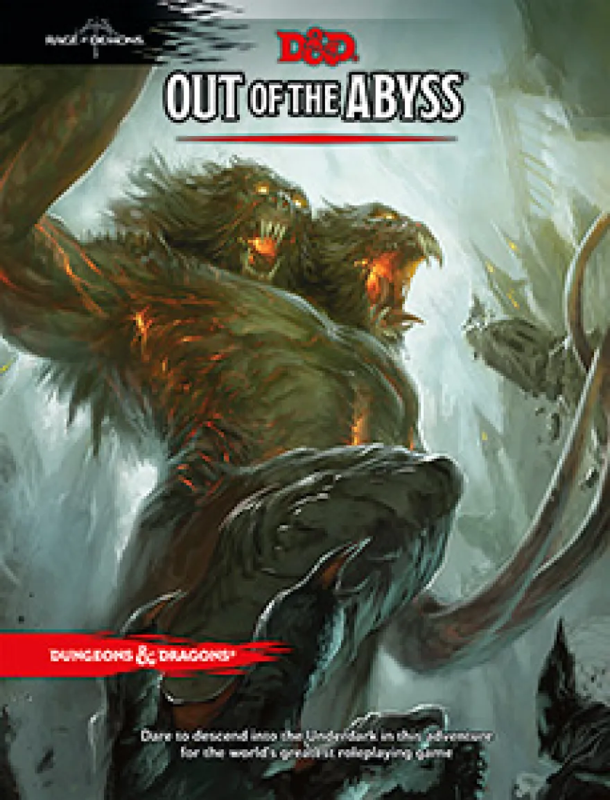 D&D 5th Edition - Out of the Abyss