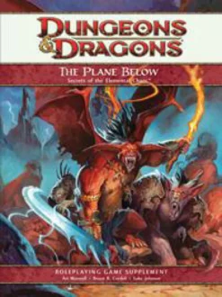 D&D 4th Edition - The Plane Below: Secrets of the Elemental Chaos