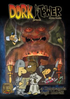 Dork Tower Vol.1 - La Compagnia degli Imbelli