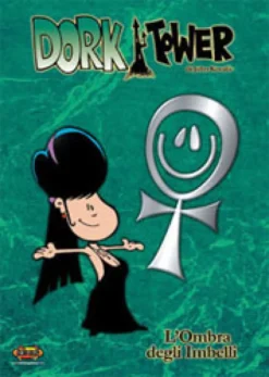Dork Tower Vol.2 - L'Ombra degli Imbelli