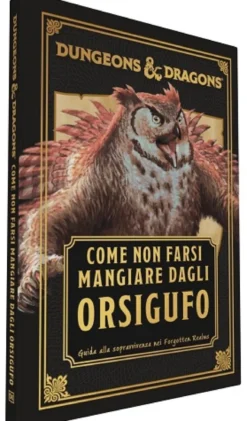 Dungeons & Dragons - Come Non Farsi Mangiare dagli Orsigufo
