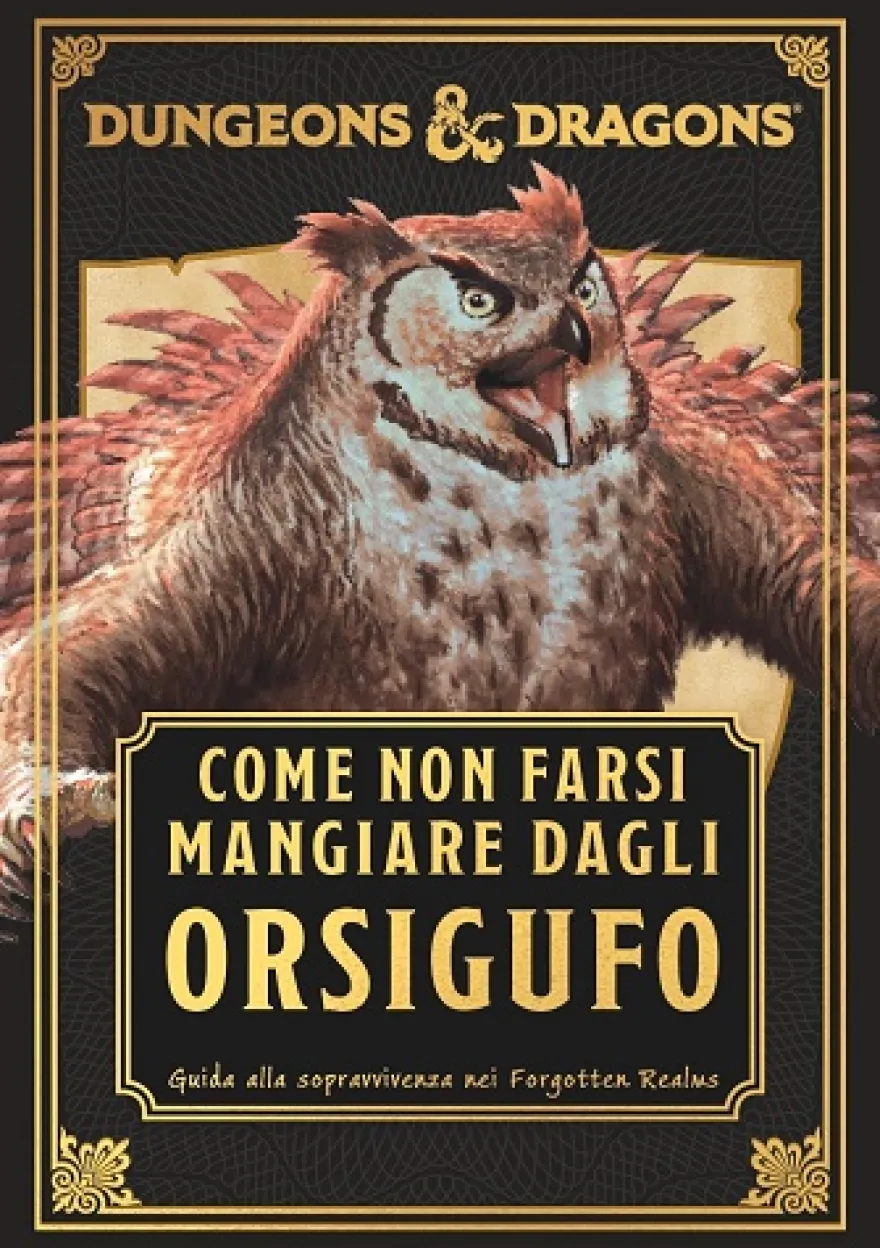 Dungeons & Dragons - Come Non Farsi Mangiare dagli Orsigufo
