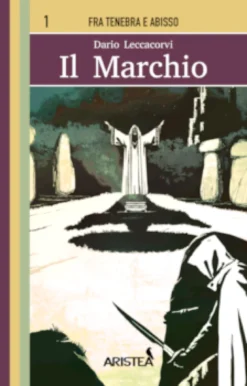 Fra Tenebra e Abisso Vol.1 - Il Marchio