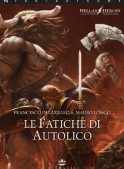 Hellas Heroes Vol.1 - Le Fatiche di Autolico