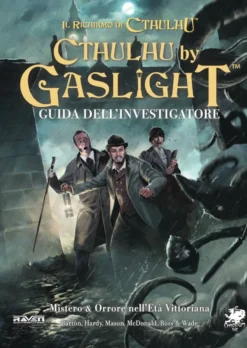 Il Richiamo di Cthulhu - Cthulhu By Gaslight - Guida dell'Investigatore