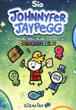 Johnnyfer Jaypegg e il Tesoro degli Alieni Commestibili Coloratissimi - Fumettogame