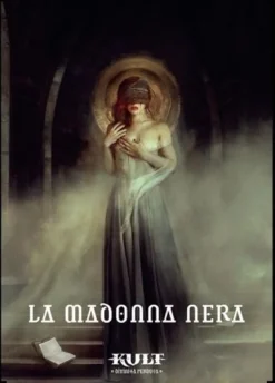KULT - Divinità Perduta - La Madonna Nera