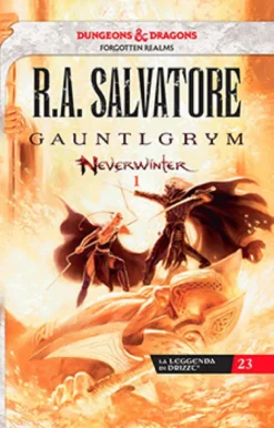 La Leggenda di Drizzt Vol.23 - Gauntlgrym