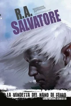 La Leggenda di Drizzt Vol.30 - La Vendetta del Nano di Ferro