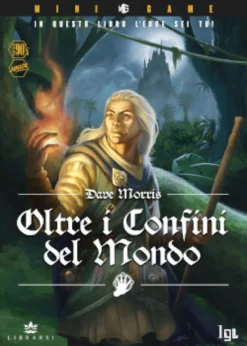 Librogame MiniGame 3 - Oltre i Confini del Mondo