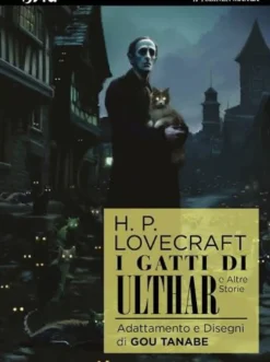 Lovecraft - I Gatti di Ulthar e Altre Storie