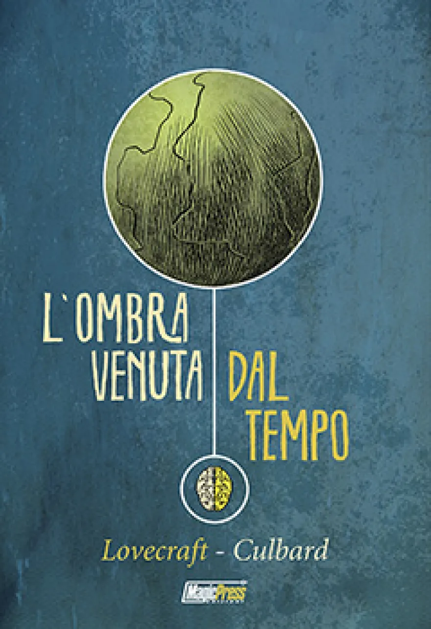 Lovecraft - L'Ombra Venuta dal Tempo