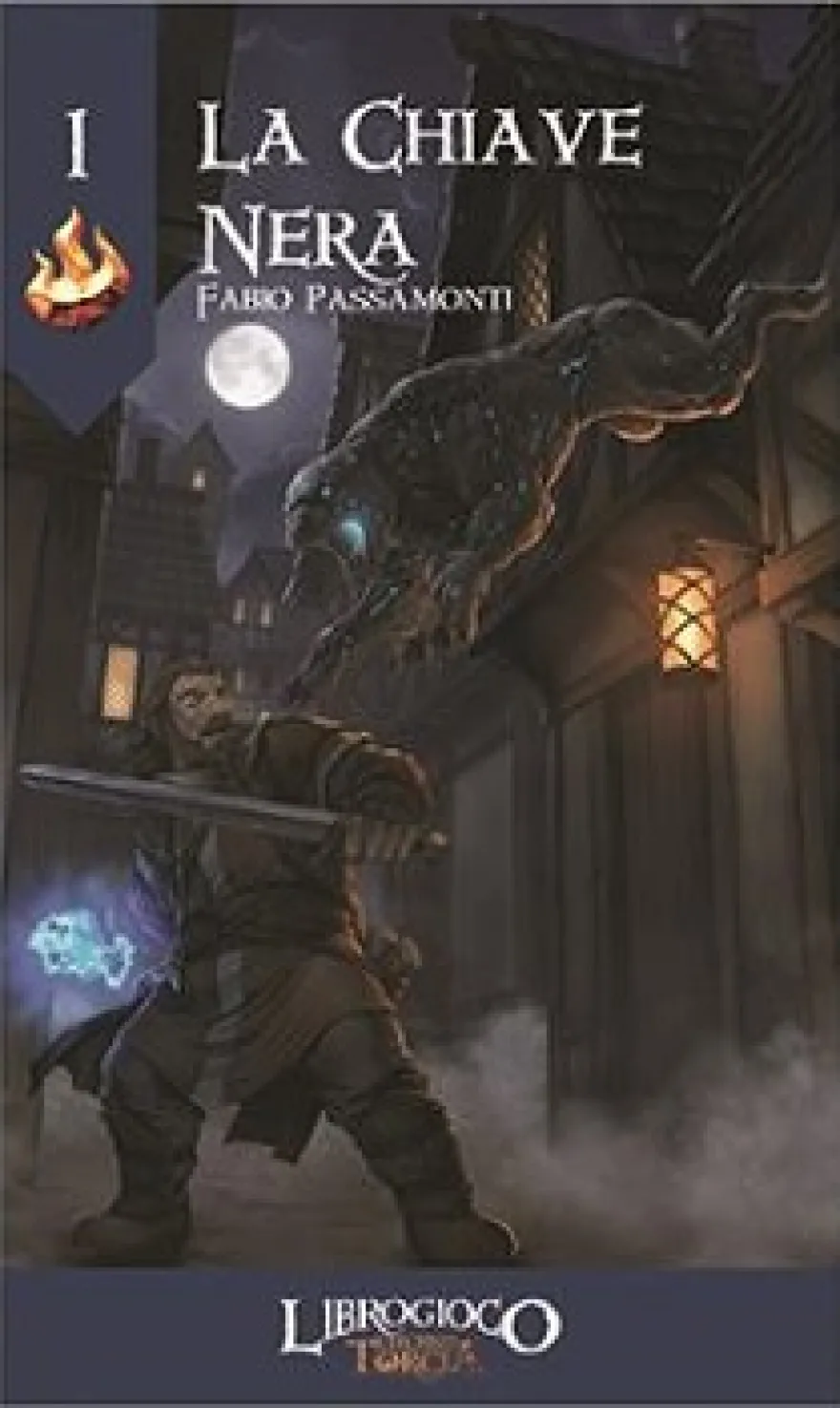 L'Ultima Torcia Vol.4 - La Chiave Nera - Librogioco