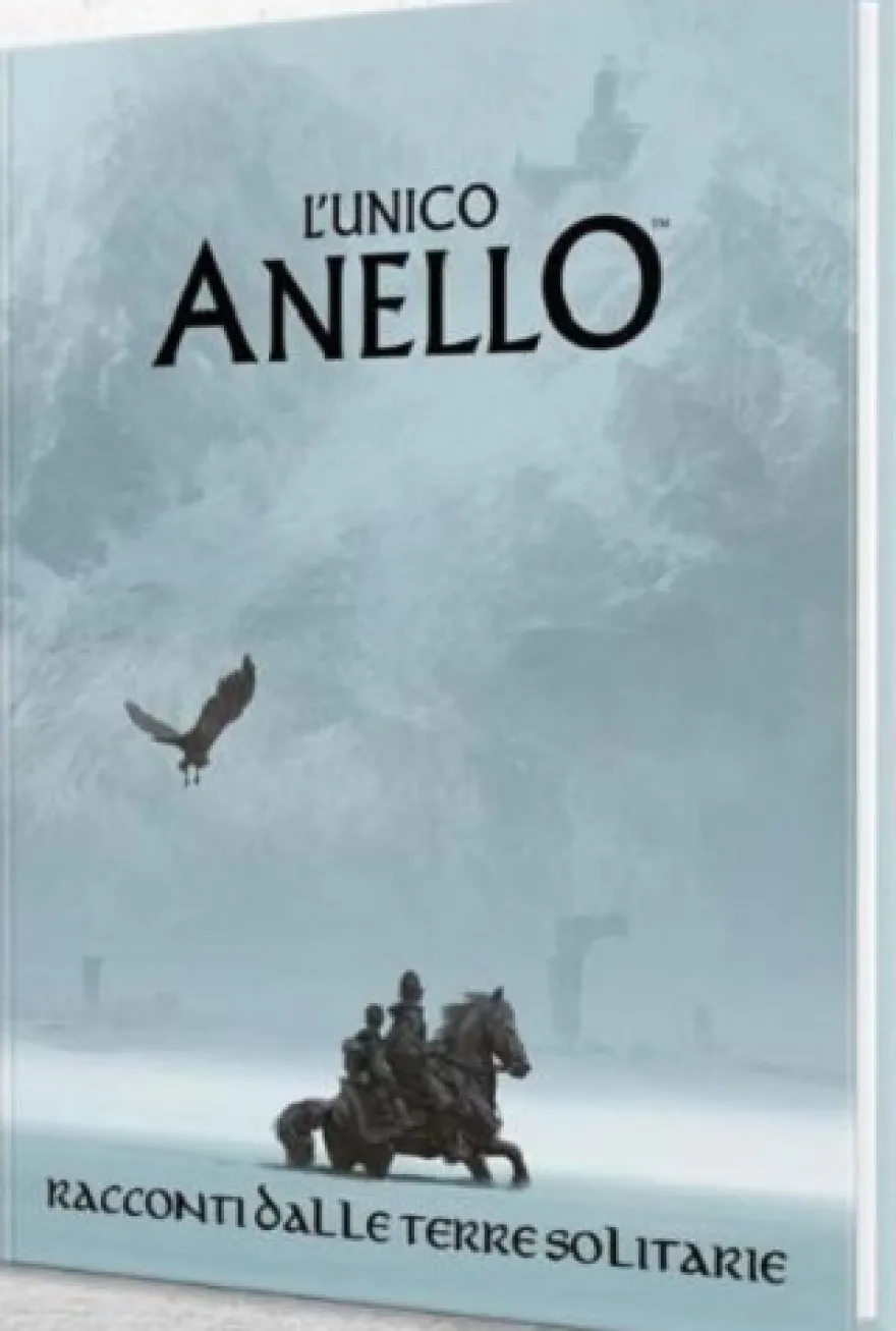 L'Unico Anello - Racconti dalle Terre Solitarie