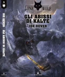 Lupo Solitario Vol.3 - Gli Abissi di Kalte