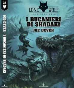 Lupo Solitario Vol.22 - I Bucanieri di Shadaki