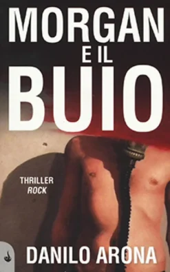 Morgan e il Buio - Danilo Arona
