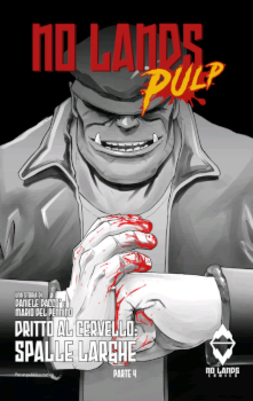 No Lands Pulp #4 - Spalle Larghe