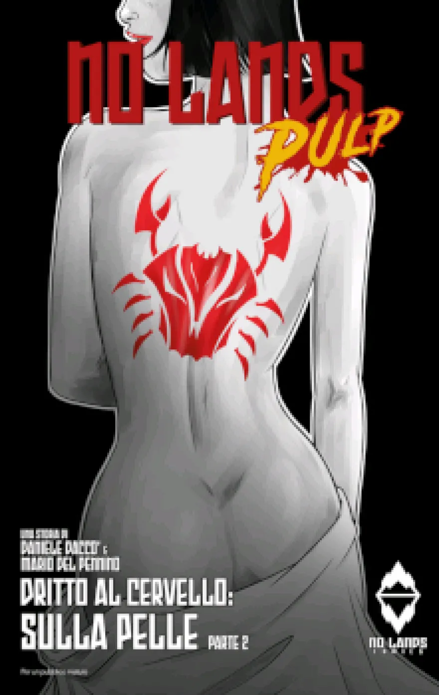 No Lands Pulp #2 - Sulla Pelle