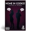 Nome in Codice - Vietato ai Minori