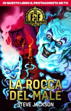 OFFERTA RAVEN PRIME - Fighting Fantasy - La Rocca del Male