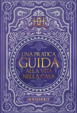 OFFERTA RAVEN PRIME - Household - Una Pratica Guida alla Vita nella Casa (Prima Edizione)