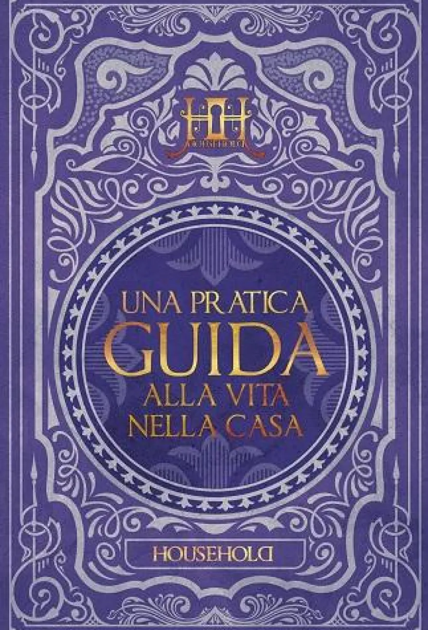 OFFERTA RAVEN PRIME - Household - Una Pratica Guida alla Vita nella Casa (Prima Edizione)