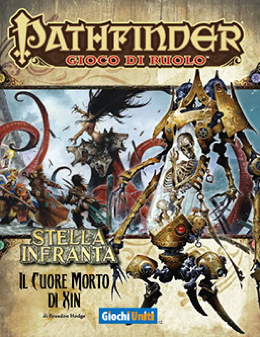 OFFERTA RAVEN PRIME - Pathfinder Stella Infranta 6 - Il Cuore Morto di Xin