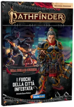 Pathfinder 2a Edizione: Era delle Ceneri 4 - I Fuochi della Città Infestata