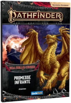 Pathfinder 2a Edizione: Era delle Ceneri 6 - Promesse Infrante