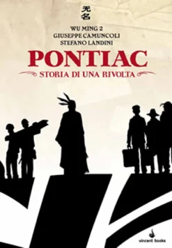 Pontiac - Storia di una Rivolta