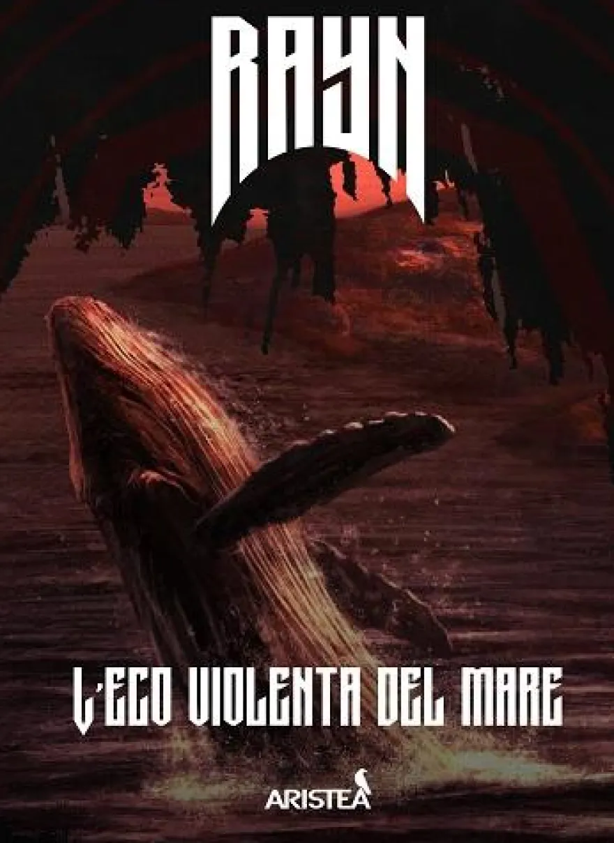 Rayn - L'Eco Violenta del Mare