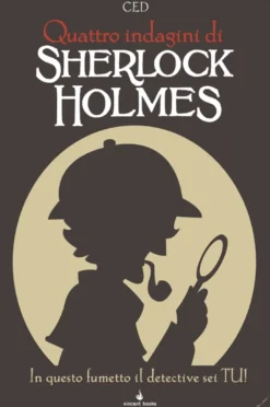 Sherlock Holmes Vol.2 - Quattro Indagini di Sherlock Holmes - Fumettogame
