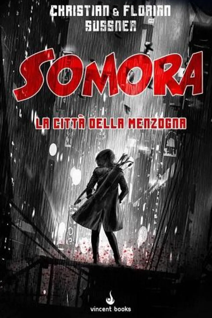 Somora Vol.1 - La Città della Menzogna