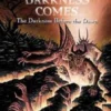 The Darkness Before the Dawn