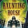 The Haunting House