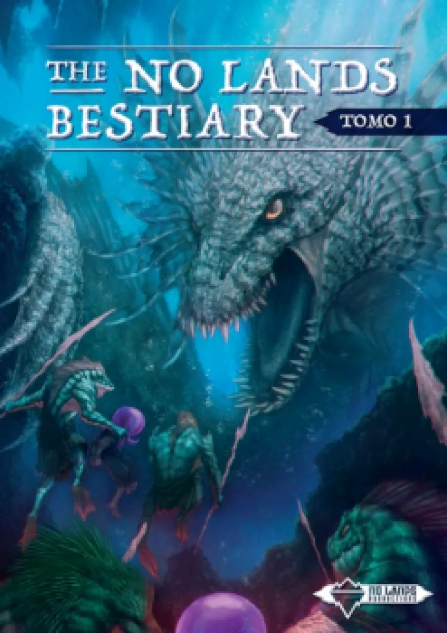 The No Lands Bestiary - Tomo 1